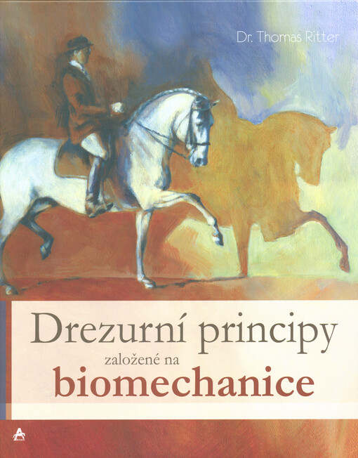 Drezurní principy založené na biomechanice