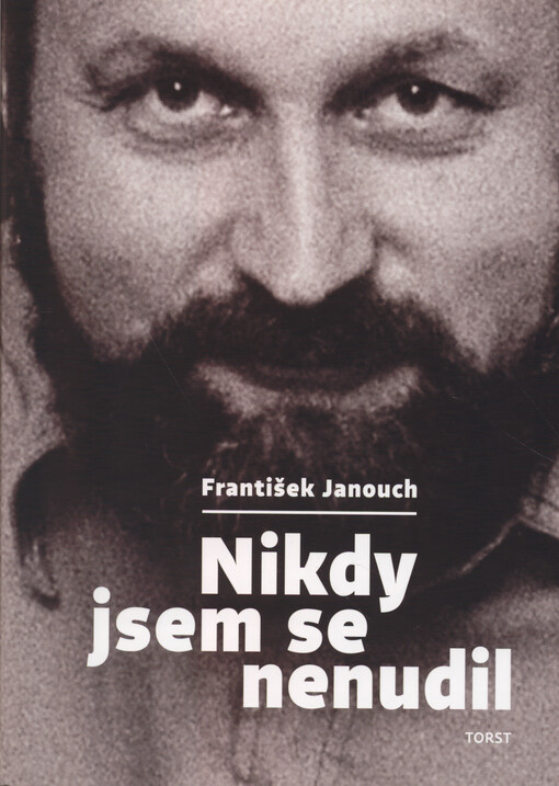 Nikdy jsem se nenudil