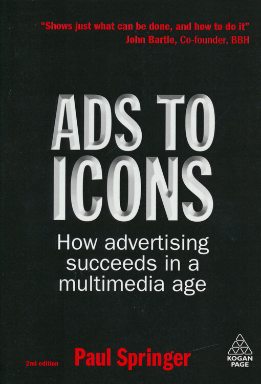 Ads to icons : how advertising succeeds in a multimedia age
