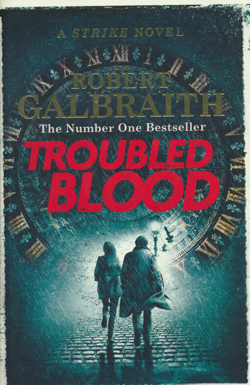 Troubled blood : a Strike novel