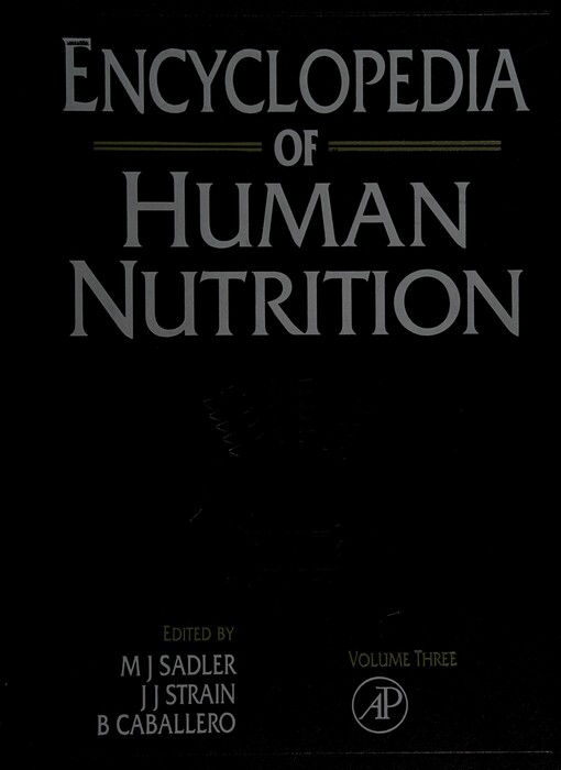 Encyclopedia of human nutrition