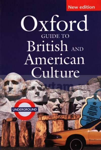 OXFORD GUIDE TO BRITISH AND AMERICAN CULTURE New Edition - CROWTHER, J.