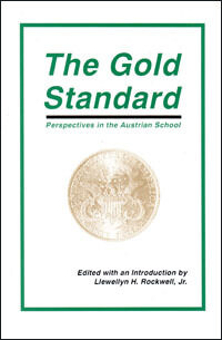 Gold Standard: An Austrian Perspective