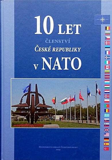 10 let členství České republiky v NATO