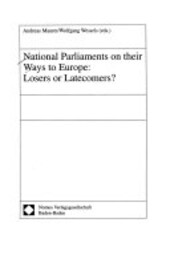 National Parliaments on their Ways to Europe, Losers or Latecomers?