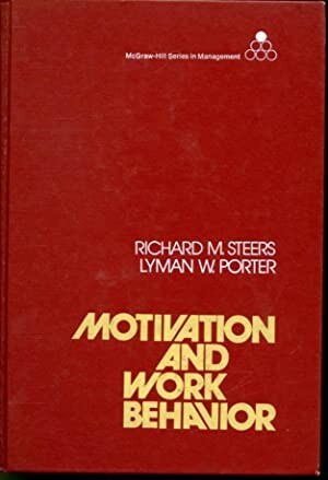 Motivation and work behavior (McGraw-Hill series in management)