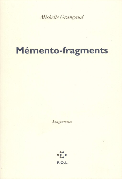 Memento-fragments: Anagrammes (French Edition)
