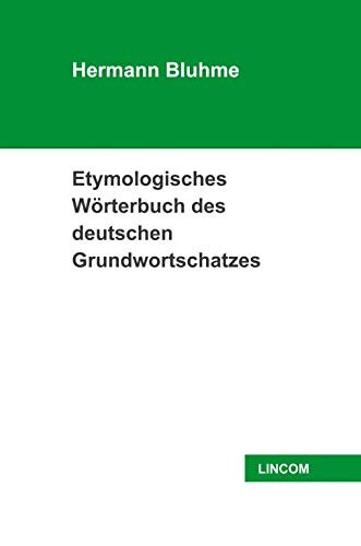 Etymologisches Wörterbuch des deutschen Grundwortschatzes