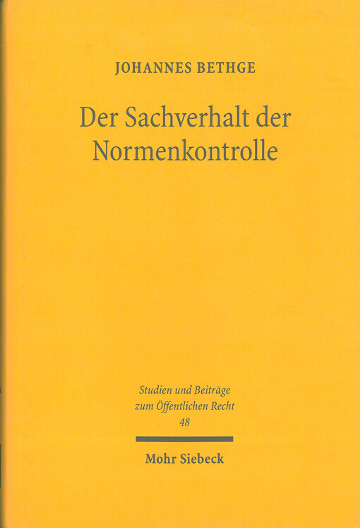 Der Sachverhalt der Normenkontrolle