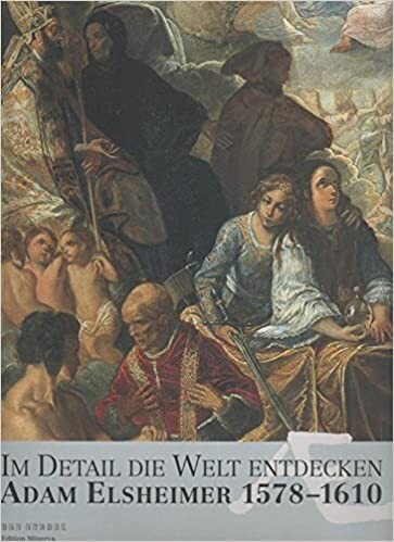 Im Detail die Welt entdecken, Adam Elsheimer 1578-1610