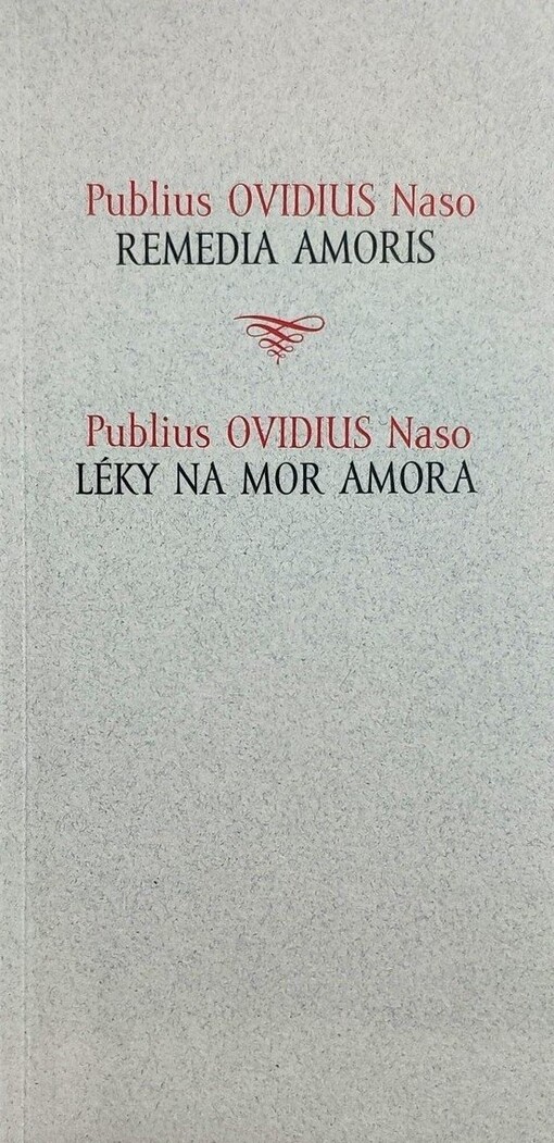Remedia amoris = Léky na mor Amora