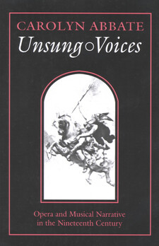 Unsung voices : opera and musical narrative in the nineteenth century