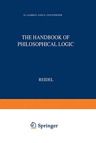 Handbook of Philosophical Logic: Volume 1: Elements of Classical Logic (Synthese Library)