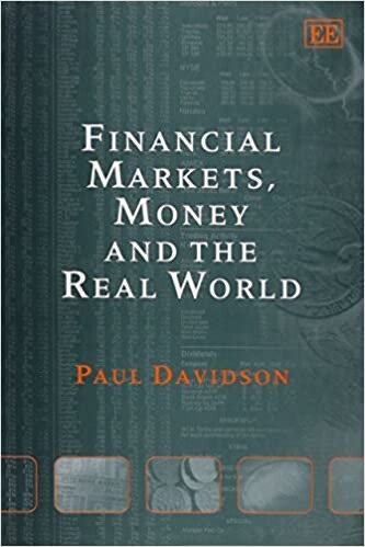 Financial Markets, Money and the Real World