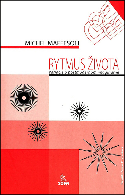 Rytmus života : variácie o postmodernom imaginárne.