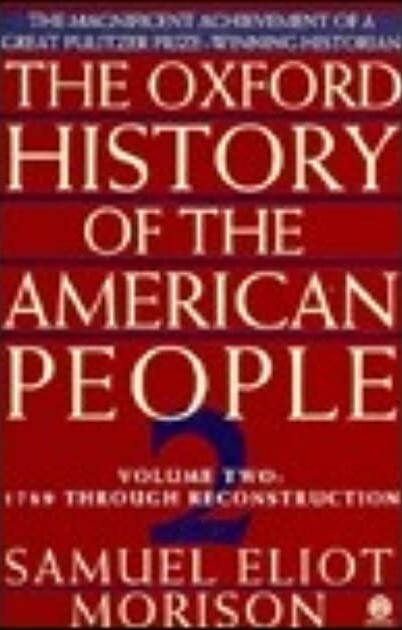 The Oxford history of the American people. Volume two, 1789 through reconstruction