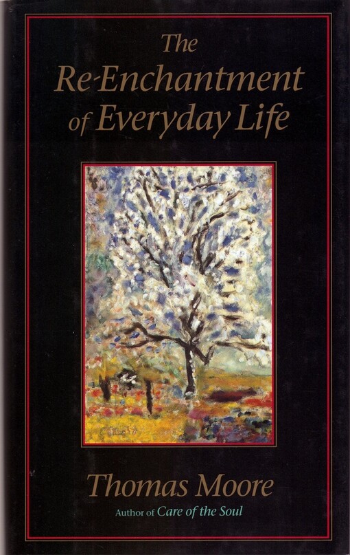 The Re-Enchantment of Everyday Life