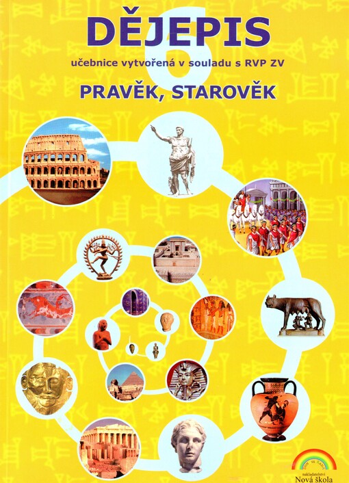 Dějepis : pravěk a starověk : učebnice : vzdělávací oblast Člověk a společnost