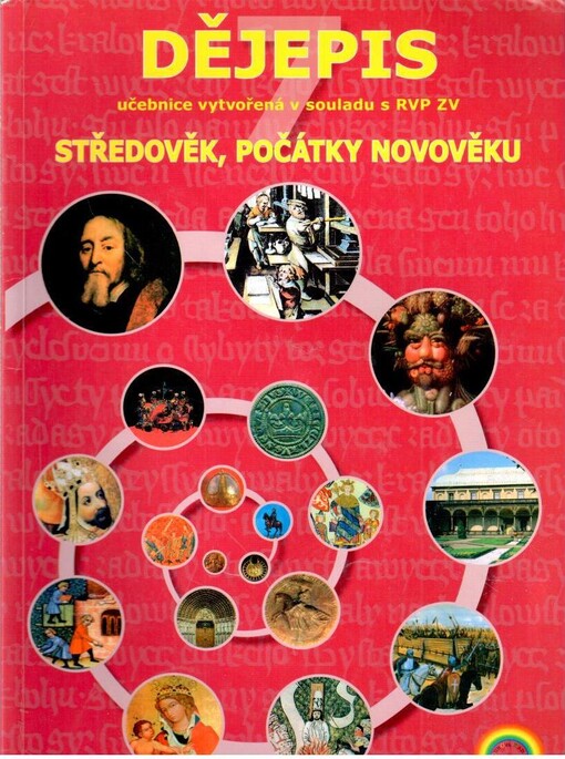 Dějepis : vzdělávací oblast Člověk a společnost. Středověk a počátky novověku