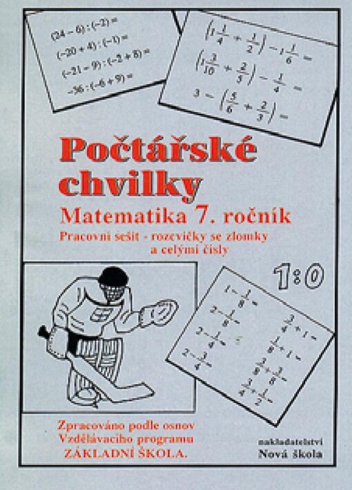 Počtářské chvilky : matematika 7. ročník : pracovní sešit - rozcvičky se zlomky a celými čísly