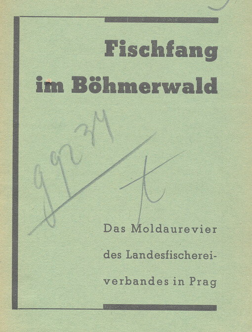 Fischfang im Böhmerwald: das Moldaurevier des Landesfischereiverbandes in Prag