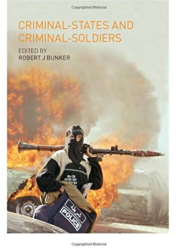 Criminal-States and Criminal-Soldiers