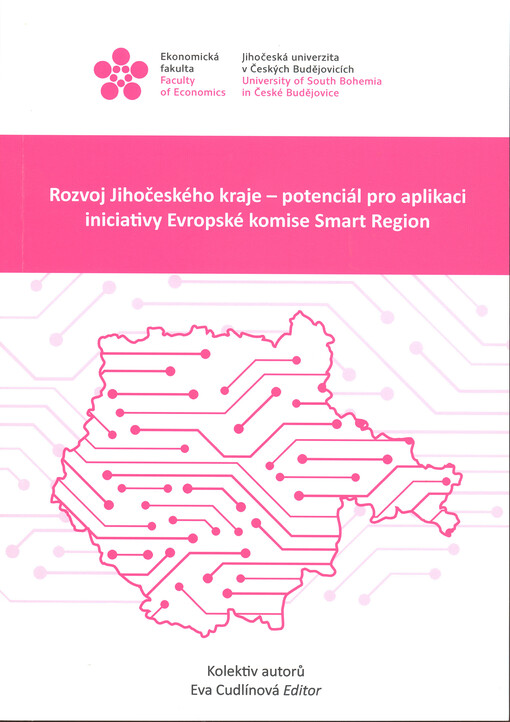 Rozvoj Jihočeského kraje - potenciál pro aplikaci iniciativy Evropské komise Smart Region