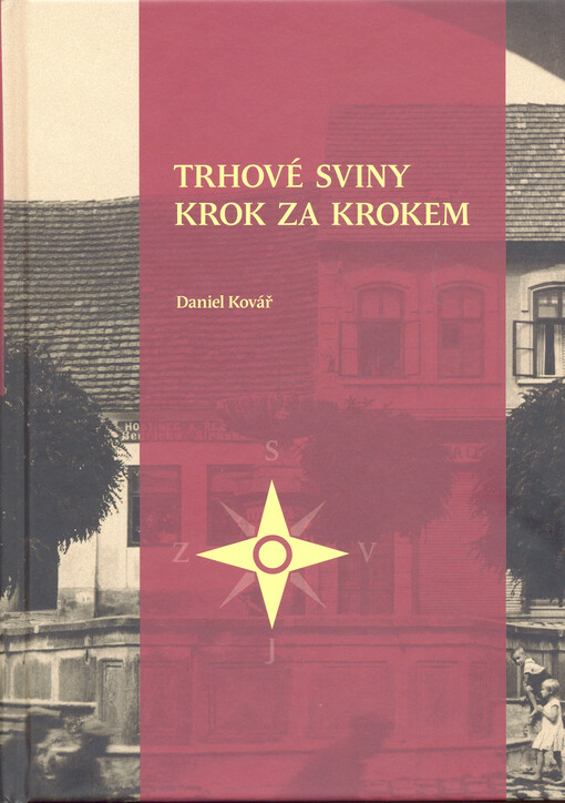 Trhové Sviny krok za krokem