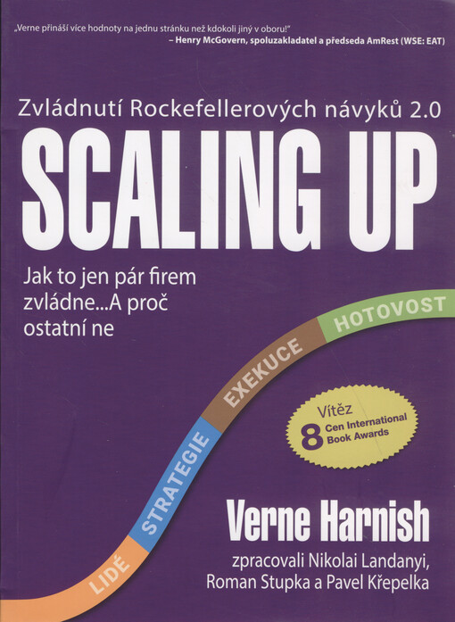 Scaling up : růst můžete i vy! : jak to jen pár firem zvládne... a proč ostatní ne