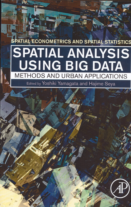 Spatial analysis using big data : methods and urban applications
