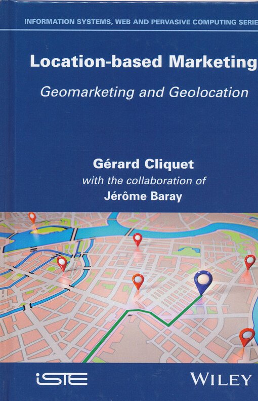 Location-based marketing : geomarketing and geolocation