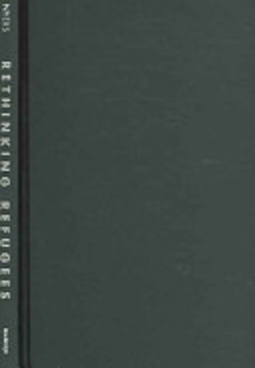 Rethinking Refugees: Beyond State of Emergency (Global Horizons)