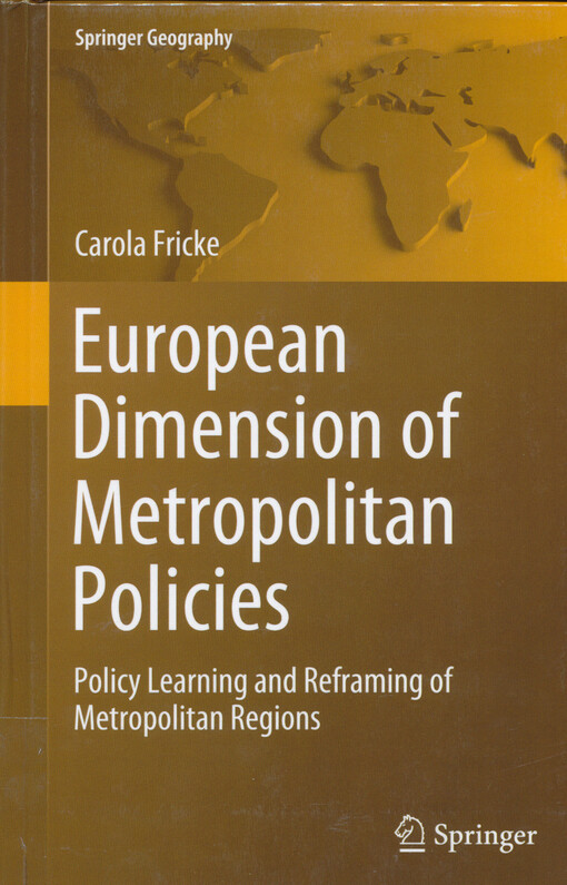 European dimension of metropolitan policies : policy learning and reframing of metropolitan regions