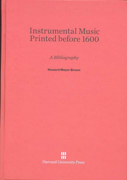 Instrumental music printed before 1600 : a bibliography
