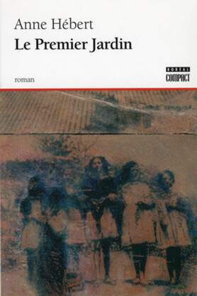 Le premier jardin : roman