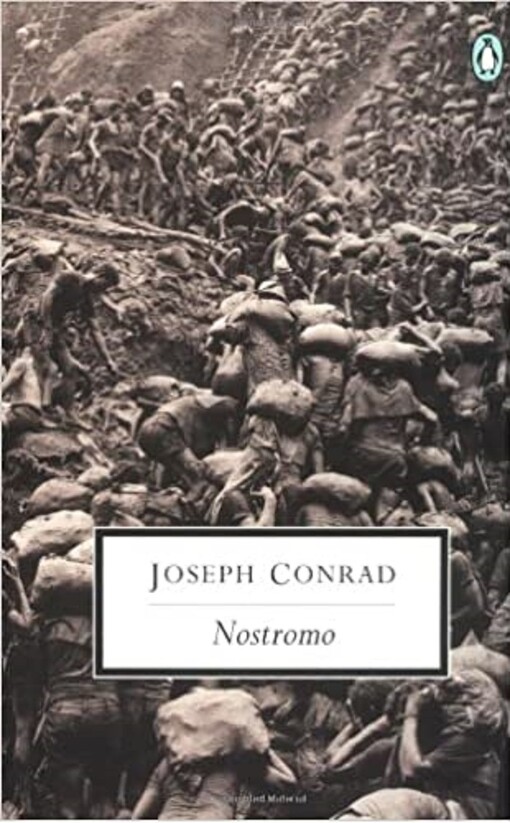 Nostromo: A Tale of the Seaboard (Classic, 20th-Century, Penguin)