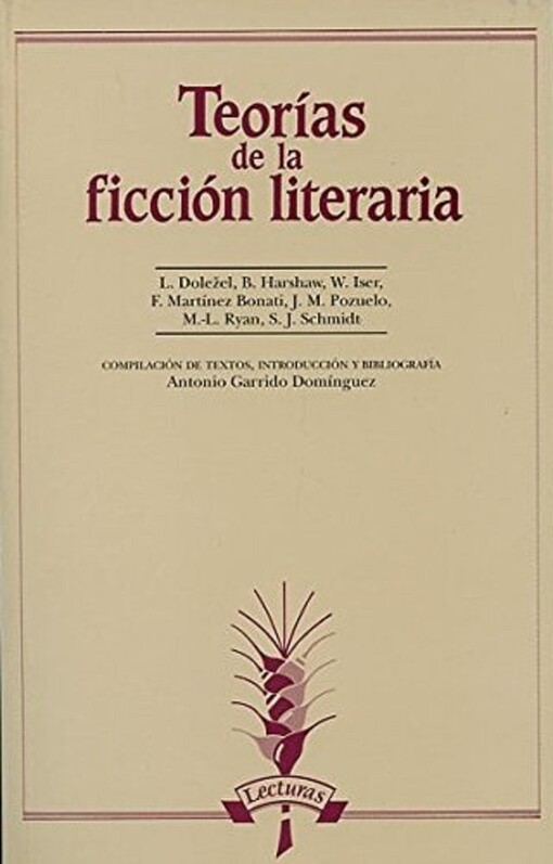 Teorias de la ficcion literaria (Serie Lecturas) (Spanish Edition)