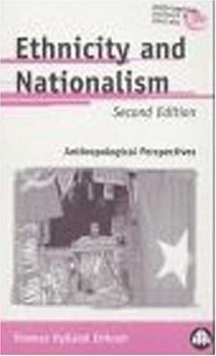 Ethnicity and nationalism : anthropological perspectives
