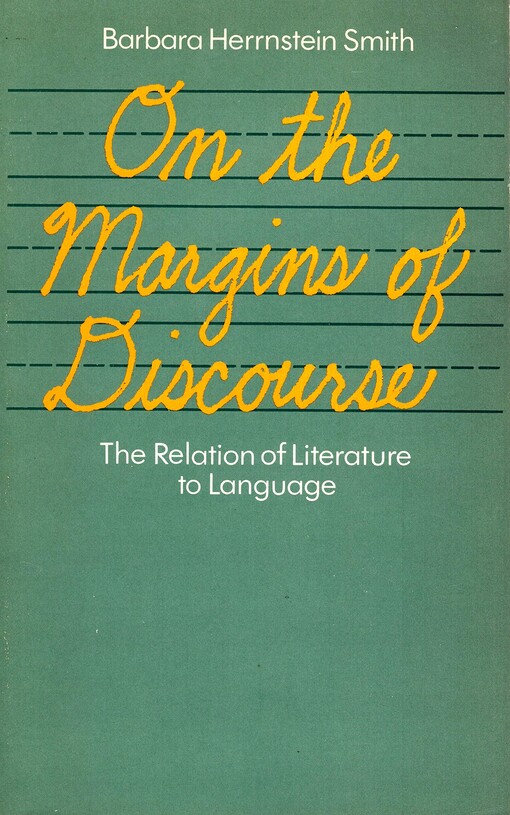 On the Margins of Discourse: Relation of Literature to Language