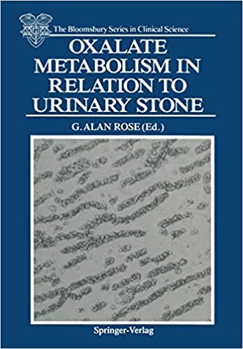 Oxalate Metabolism in Relation to Urinary Stone (The Bloomsbury Series in Clinical Science)