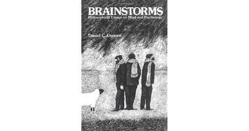 Brainstorms : philosophical essays on mind and psychology