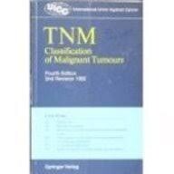 TNM : classification of malignant tumours