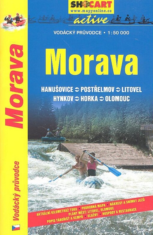 Morava Hanušovice, Postřelmov, Litovel, Hynkov, Horka, Olomouc : vodácký průvodce 1:50 000