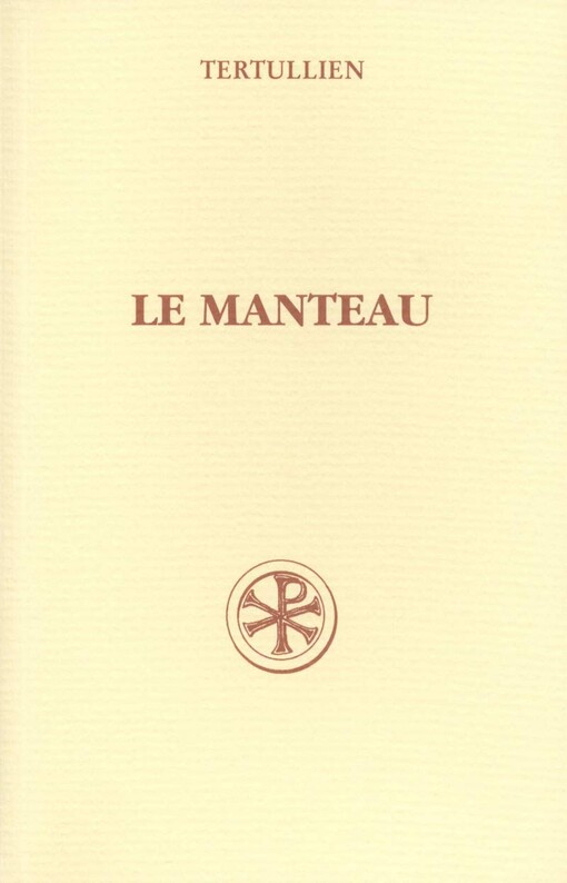 Le manteau = (De pallio)