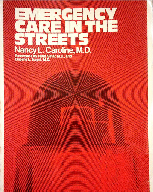 Emergency care in the streets