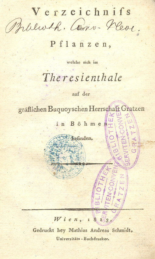 Verzeichniss der Pflanzen, welche sich im Theresienthale auf der gräflichen Buquoyschen Herrschaft Gratzen in Böhmen befinden