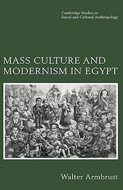 Mass culture and modernism in Egypt