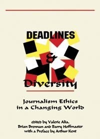 Deadlines and diversity: Journalism ethics in a changing world
