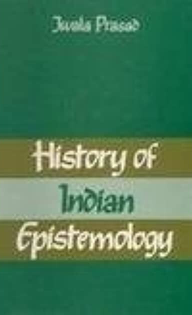 History of Indian Epistemology