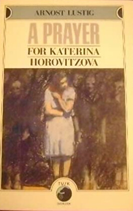 A Prayer for Katerina Horovitzova